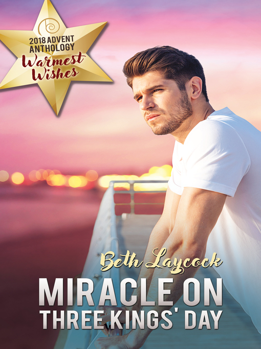 Title details for Miracle on Three Kings' Day by Beth Laycock - Available